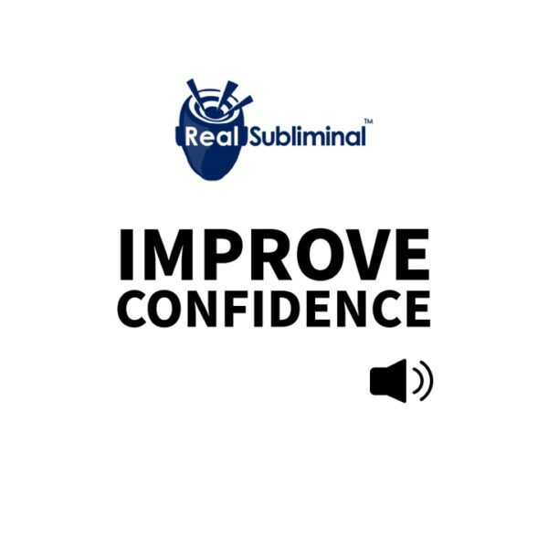 Improve Confidence | Real Subliminal MP3